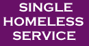 Single Homeless Service